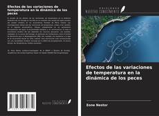 Copertina di Efectos de las variaciones de temperatura en la dinámica de los peces