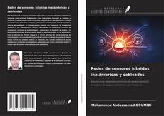 Copertina di Redes de sensores híbridas inalámbricas y cableadas