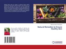Bookcover of Natural Remedies to Ensure Healthy Skin