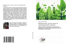 Biodiversité, trame verte et aménagements urbains的封面