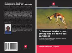 Capa do livro de Ordenamento das áreas protegidas no norte dos Camarões 