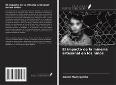 Copertina di El impacto de la minería artesanal en los niños