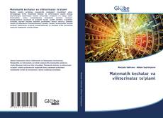 Bookcover of Matematik kechalar va viiktorinalar to'plami