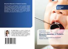 Couverture de Bioactive Materials in Pediatric Dentistry