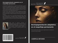 Capa do livro de Dermopigmentación adaptativa en el maquillaje permanente 