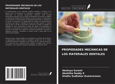 Buchcover von PROPIEDADES MECÁNICAS DE LOS MATERIALES DENTALES