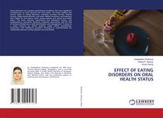 Bookcover of EFFECT OF EATING DISORDERS ON ORAL HEALTH STATUS