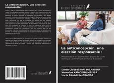 Buchcover von La anticoncepción, una elección responsable :