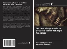 Copertina di Lectura sinóptica de la doctrina social del papa Francisco