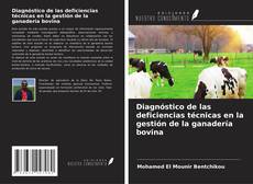 Copertina di Diagnóstico de las deficiencias técnicas en la gestión de la ganadería bovina
