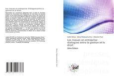 Couverture de Les risques en entreprise: dialogues entre la gestion et le droit