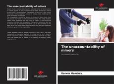 Borítókép a  The unaccountability of minors - hoz
