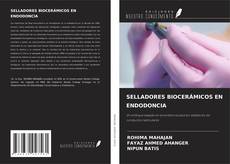 Copertina di SELLADORES BIOCERÁMICOS EN ENDODONCIA