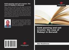 Couverture de Gold panning and soil erosion: the case of Mabayi in Burundi