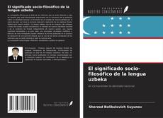 Copertina di El significado socio-filosófico de la lengua uzbeka