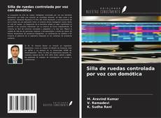 Buchcover von Silla de ruedas controlada por voz con domótica