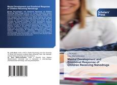 Обложка Mental Development and Emotional Response of Children Receiving Nanodrugs