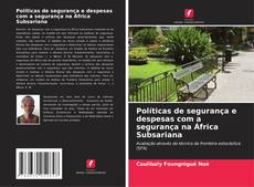Portada del libro de Políticas de segurança e despesas com a segurança na África Subsariana