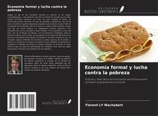 Couverture de Economía formal y lucha contra la pobreza