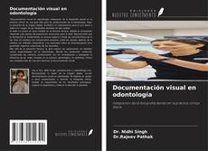 Copertina di Documentación visual en odontología