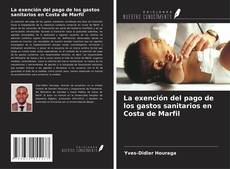 Copertina di La exención del pago de los gastos sanitarios en Costa de Marfil
