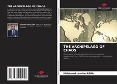 Borítókép a  THE ARCHIPELAGO OF CHAOS - hoz