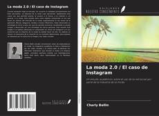 Copertina di La moda 2.0 / El caso de Instagram