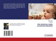 Portada del libro de PRE-SURGICAL NASO ALVEOLAR MOLDING
