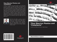 Portada del libro de Titus Maccius Plautus and *Cistellaria*
