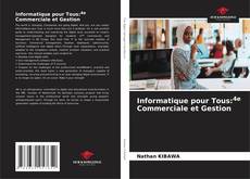 Borítókép a  Informatique pour Tous:4e Commerciale et Gestion - hoz