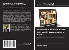 Copertina di Implantación de un sistema de información documental en el GEEP