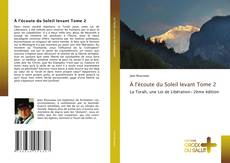 Обложка À l'écoute du Soleil levant Tome 2
