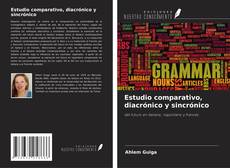 Couverture de Estudio comparativo, diacrónico y sincrónico