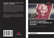 Borítókép a  Economic migration process in the Republic of Ecuador - hoz