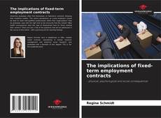 Обложка The implications of fixed-term employment contracts