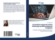 Couverture de Ausztráliai magyarok online közösségi tevékenységeinek vizsgálata