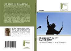 CES GOSSES SONT DANGEREUX kitap kapağı