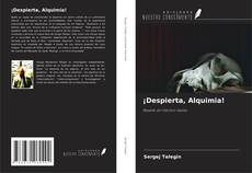 Couverture de ¡Despierta, Alquimia!