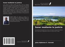 Buchcover von Sanar mediante la justicia