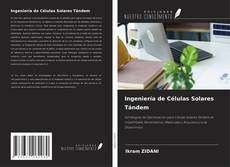 Ingeniería de Células Solares Tándem的封面