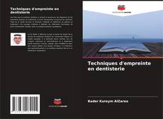 Techniques d'empreinte en dentisterie kitap kapağı
