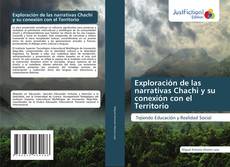Copertina di Exploración de las narrativas Chachi y su conexión con el Territorio