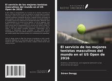 Copertina di El servicio de los mejores tenistas masculinos del mundo en el US Open de 2016