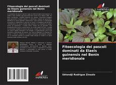 Bookcover of Fitoecologia dei pascoli dominati da Elaeis guinensis nel Benin meridionale