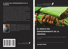 EL MARCO DEL EMPRENDIMIENTO DE LA HORMIGA kitap kapağı
