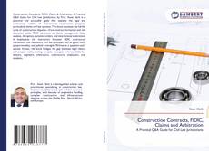 Bookcover of Construction Contracts, FIDIC, Claims and Arbitration