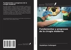 Copertina di Fundamentos y progresos de la cirugía moderna