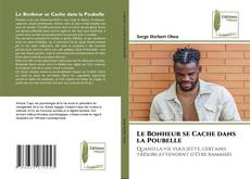 Обложка Le Bonheur se Cache dans la Poubelle