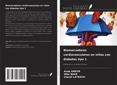 Borítókép a  Biomarcadores cardiovasculares en niños con diabetes tipo 1 - hoz