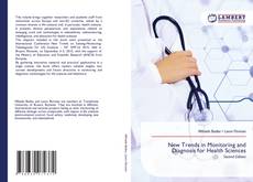 Borítókép a  New Trends in Monitoring and Diagnosis for Health Sciences - hoz